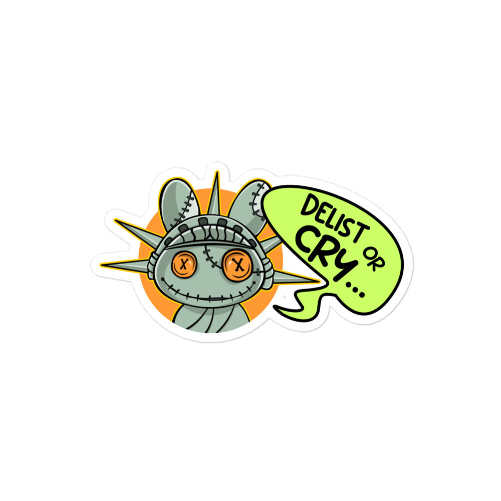 RugDollz Delist or Cry Sticker